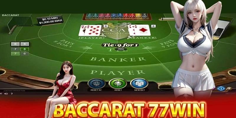 Baccarat 77win - Chơi Đánh Bài Online Đỉnh Cao Nhất 2024