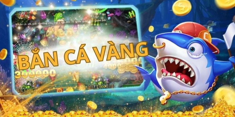 Bắn Cá Vàng Đại Dương Đẳng Cấp Quốc Tế 