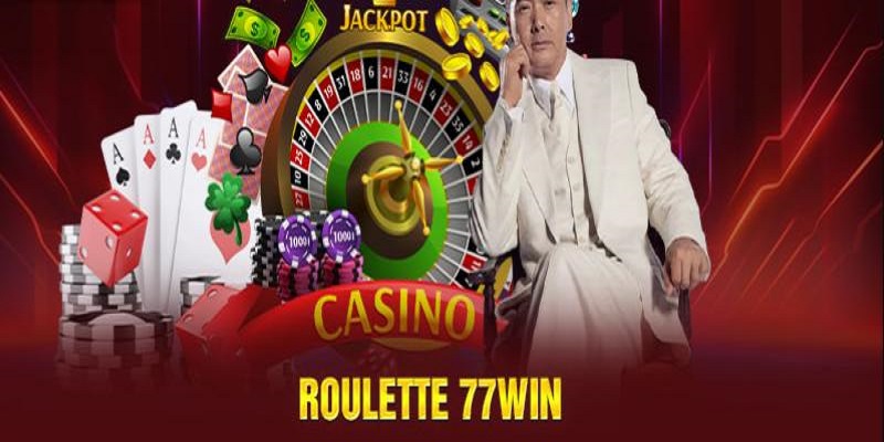 Roulette 77win - Tựa Game Cá Cược Đẳng Cấp Nhất Năm 2024